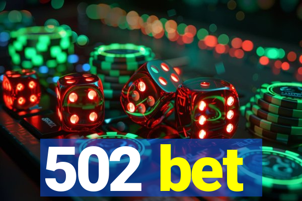 502 bet